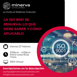 Viernes 27 febrero: La ISO 9001 se renueva: Lo que debe saber y cómo aplicarlo